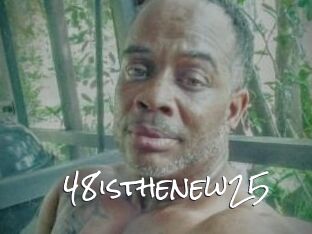 48isthenew25