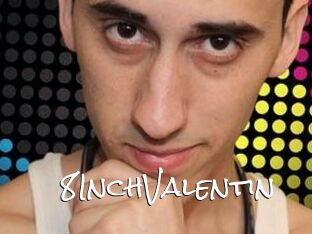 8InchValentin