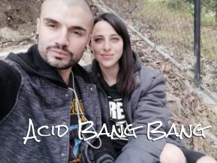 Acid_Bang_Bang