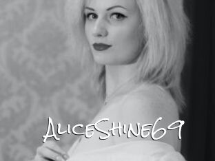 AliceShine69