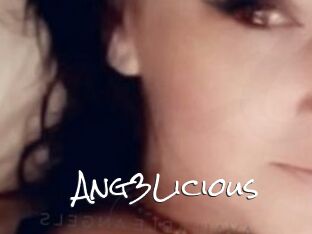 Ang3Licious