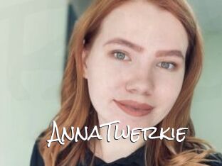 AnnaTwerkie