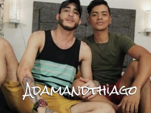 Adamandthiago