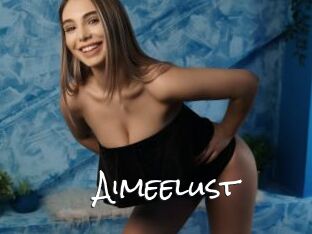 Aimeelust