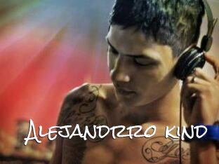 Alejandrro_kind