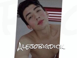 Alejobigdick