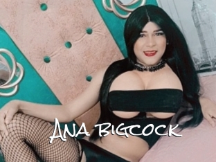 Ana_bigcock