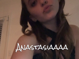 Anastasiaaaa