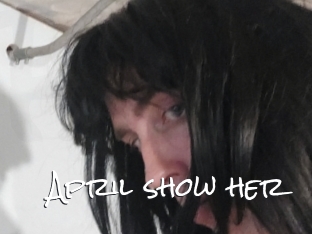 April_show_her