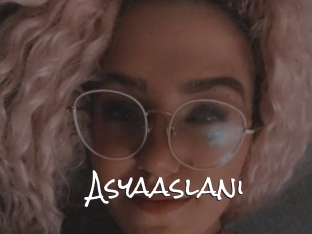 Asyaaslani