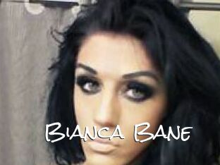 Bianca_Bane