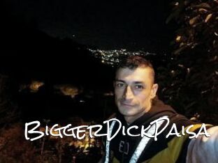 BiggerDickPaisa