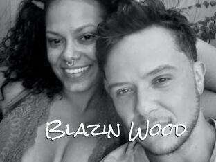 Blazin_Wood