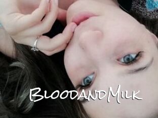 BloodandMilk