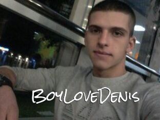 BoyLoveDenis