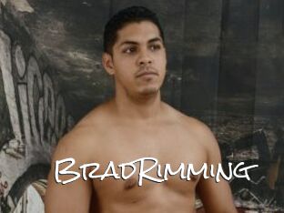 BradRimming