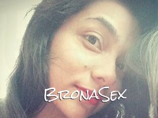 BronaSex