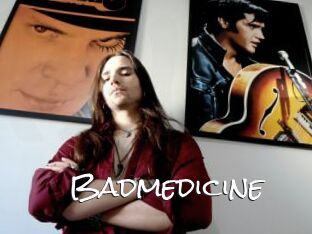 Badmedicine