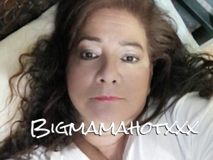 Bigmamahotxxx