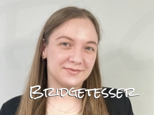 Bridgetesser