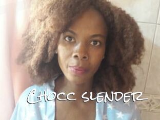 Chocc_slender