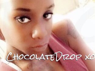 ChocolateDrop_xo