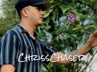 ChrissChaser