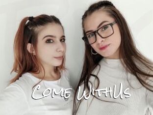 Come_WithUs