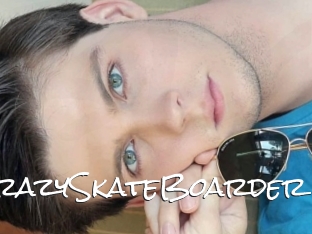 CrazySkateBoarder