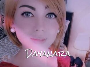 Dayanara