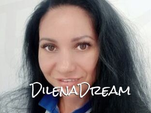 DilenaDream