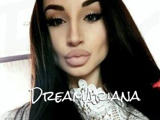 DreamAriana