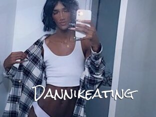 Dannikeating