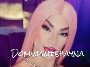 Dominantshayna