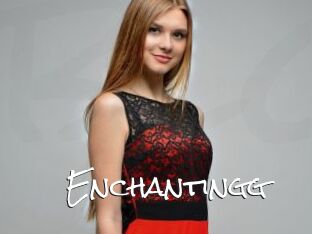 Enchantingg