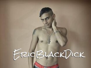 EricBlackDick