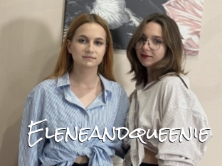 Eleneandqueenie