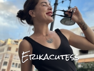 Erikacutess