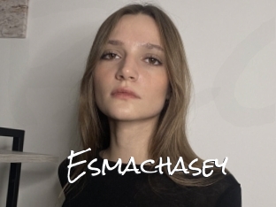 Esmachasey