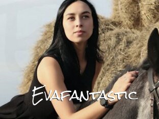 Evafantastic