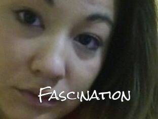 Fascination