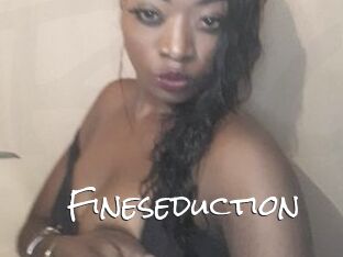 Fineseduction