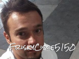 FriskyCisce5150