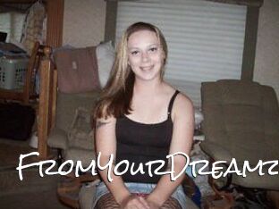 FromYourDreamz