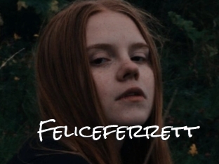 Feliceferrett