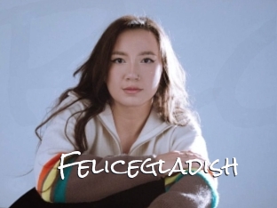 Felicegladish