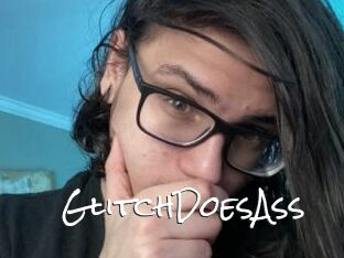 GlitchDoesAss