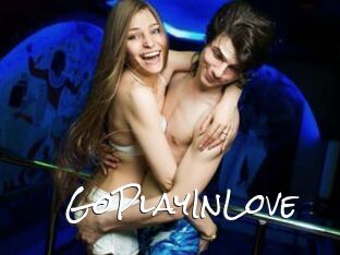 GoPlayInLove