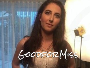 Good_for_Miss