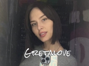 Gretalove